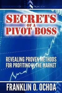 bokomslag Secrets of a Pivot Boss