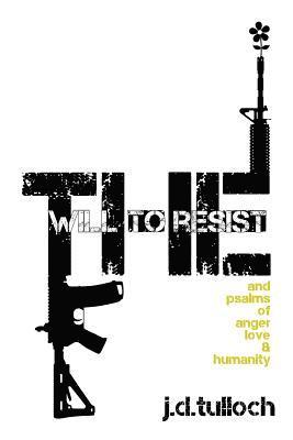 The Will to Resist 1