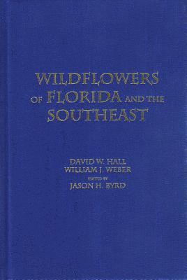 Wildflowers of Florida and the Southeast 1