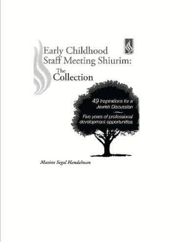 Maxine Segal Handelman - Early Childhood Shiurim, Häftad