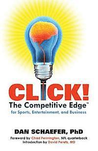 bokomslag CLICK! The Competitive Edge for Business Sports & Entertainment