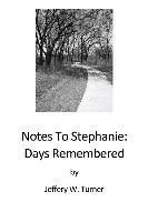 bokomslag Notes To Stephanie: Days Remembered