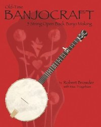bokomslag Old Time Banjo Craft