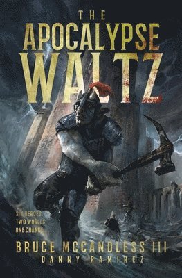 The Apocalypse Waltz: A Memoir 1