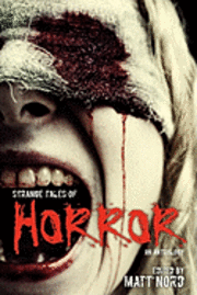 bokomslag Strange Tales of Horror: An Anthology