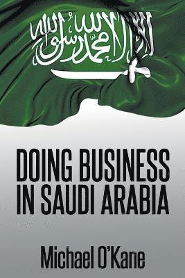 Doing Business in Saudi Arabia 1