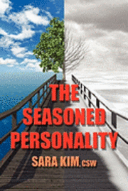 Sara S. Kim Csw - The Seasoned Personality, Häftad