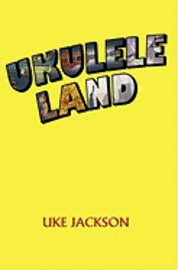 Ukulele Land 1