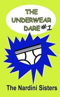bokomslag The Underwear Dare