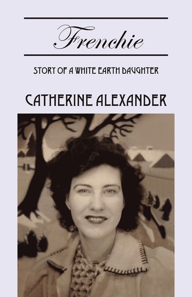 Catherine Alexander - Frenchie, Häftad
