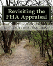 Revisiting the FHA Appraisal 1