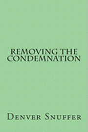 bokomslag Removing the Condemnation