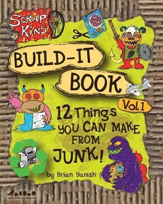 Brian Yanish - Scrap Kins Build-it Book Volume 1, Häftad