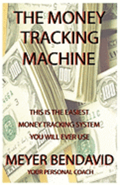 bokomslag The Money Tracking Machine