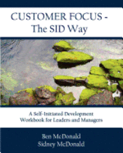 bokomslag Customer Focus - The SID Way: A Self-Initiated Development Workbook for Leaders and Managers