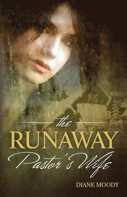 The Runaway Pastor's Wife 1