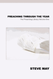 bokomslag Preaching Through the Year