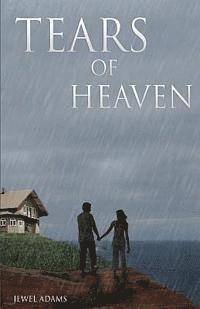 Tears of Heaven 1