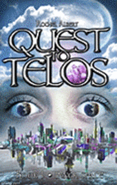 bokomslag Quest To Telos: Buried Secret
