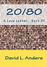 bokomslag 20/80 A Love Letter...Sort Of