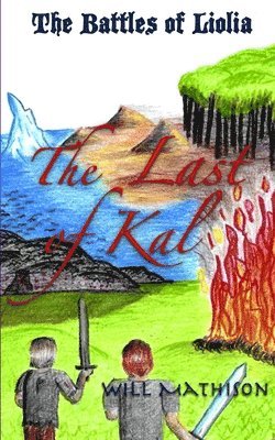 bokomslag The Battles of Liolia: The Last of Kal