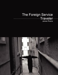 bokomslag The Foreign Service Traveler