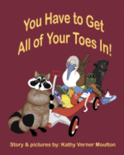 Kathy Verner Moulton - You Have to Get All of Your Toes In!, Häftad