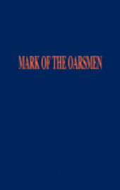 bokomslag Mark of the Oarsmen
