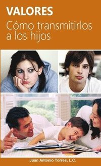 bokomslag Valores. Cómo transmitirlos a los hijos