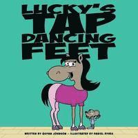 Lucky's Tap Dancing Feet 1