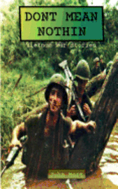 bokomslag Dont Mean Nothin: Vietnam War Stories