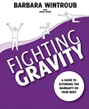 bokomslag Fighting Gravity