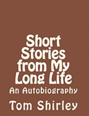 bokomslag Short Stories from My Long Life: an Autobiography