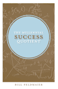 The Millennial Success Quotient 1