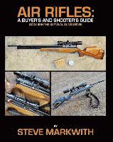 Air Rifles: A Buyer's and Shooter's Guide 1
