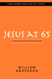 bokomslag Jesus at 65: A Novel About Personal Discovery