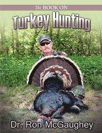 bokomslag The Book on Turkey Hunting