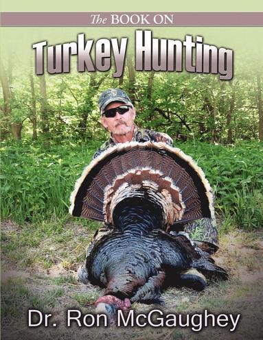 bokomslag The Book on Turkey Hunting