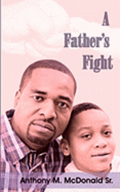 bokomslag A Father's Fight