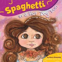 bokomslag Spaghetti in a Hot Dog Bun