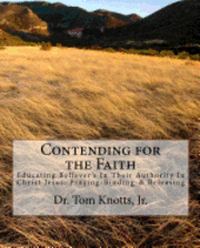 bokomslag Contending for the Faith: A Christian Approah to Counseling Those Coming Out of the Occult