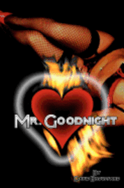 Mr. Goodnight