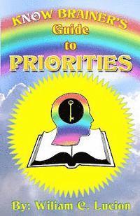 Know Brainers Guide To Priorities 1