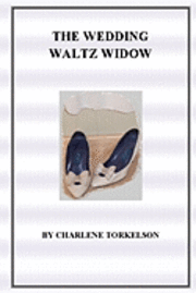 The Wedding Waltz Widow 1