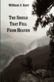 The Shield that Fell from Heaven 1