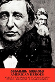 Zviad Kliment Lazarashvili - American Heroes: Thoreau and Brown, Häftad