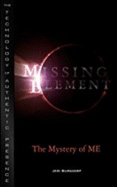 bokomslag Missing Element: The Mystery of ME