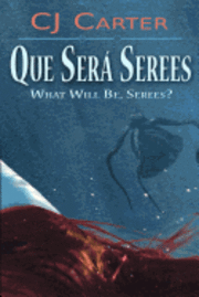 Cj Carter - Que Sera Serees: What Will Be, Serees?, Häftad