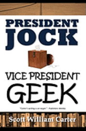 bokomslag President Jock, Vice President Geek