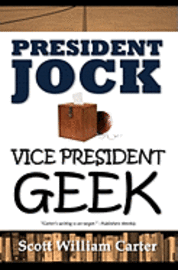 President Jock, Vice President Geek 1